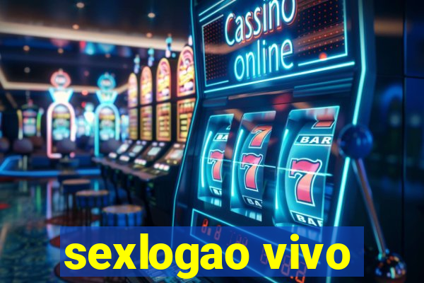 sexlogao vivo